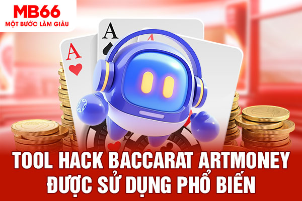 Tool hack Baccarat Artmoney được sử dụng phổ biến